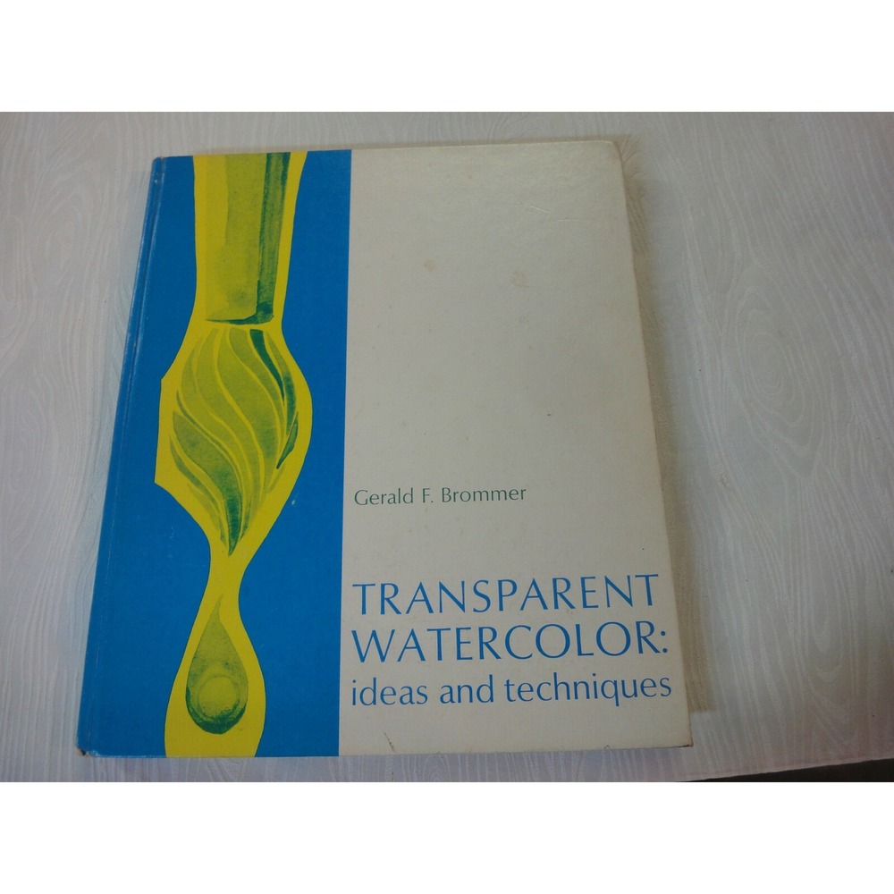 Transparent Watercolor ideas techniques gerald Brommer Hardcover art book Paint